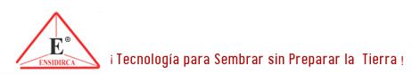 Ensidirca, Líder en Servicios Agropecuarios que ofrecen tecnología para sembrar sin preparar la tierra.